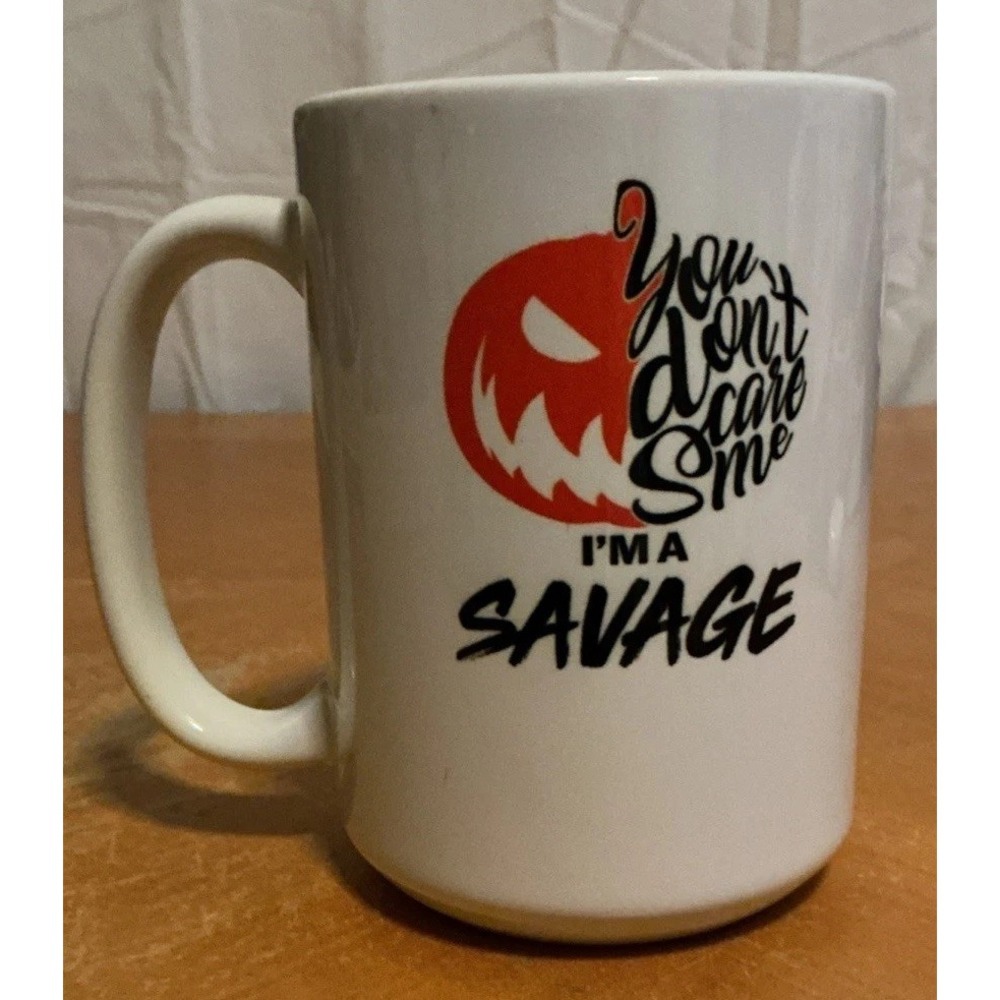 "You Don't Scare Me, I Am Savage". Halloween Pumpkin Coffee Mug